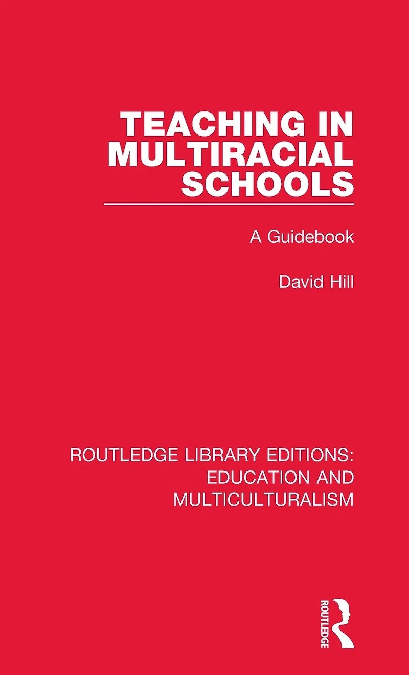 Teaching Multiracial Schools: A Guidebook