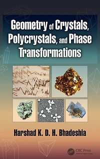Geometry of Crystals, Polycrystals, and Phase Transformations