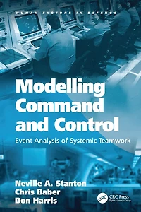 Modelling Command and Control: Event Analysis of Systemic Teamwork