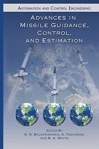 Advances Missile Guidance, Control, and Estimation