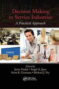 Decision Making Service Industries: A Practical Approach