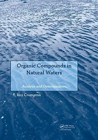 Organic Compounds Natural Waters: Analysis and Determination