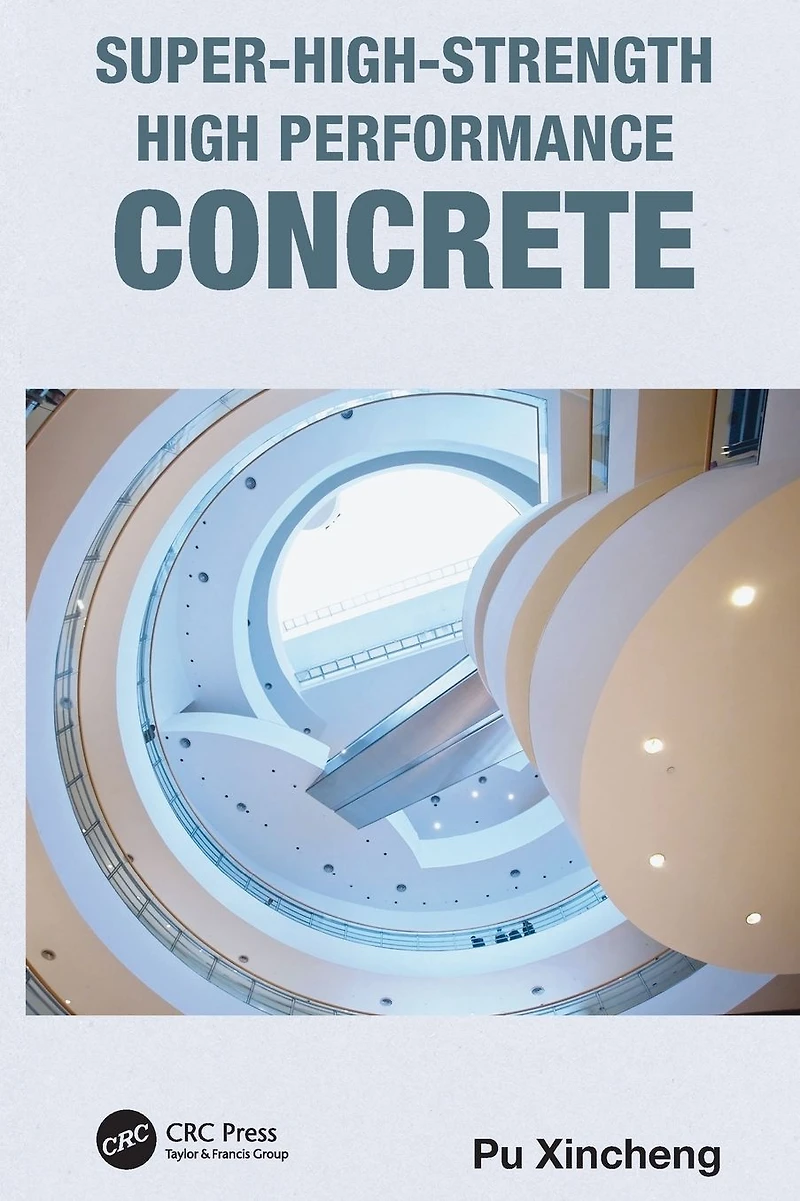 Super-High-Strength High Performance Concrete