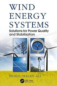 Wind Energy Systems: Solutions for Power Quality and Stabilization