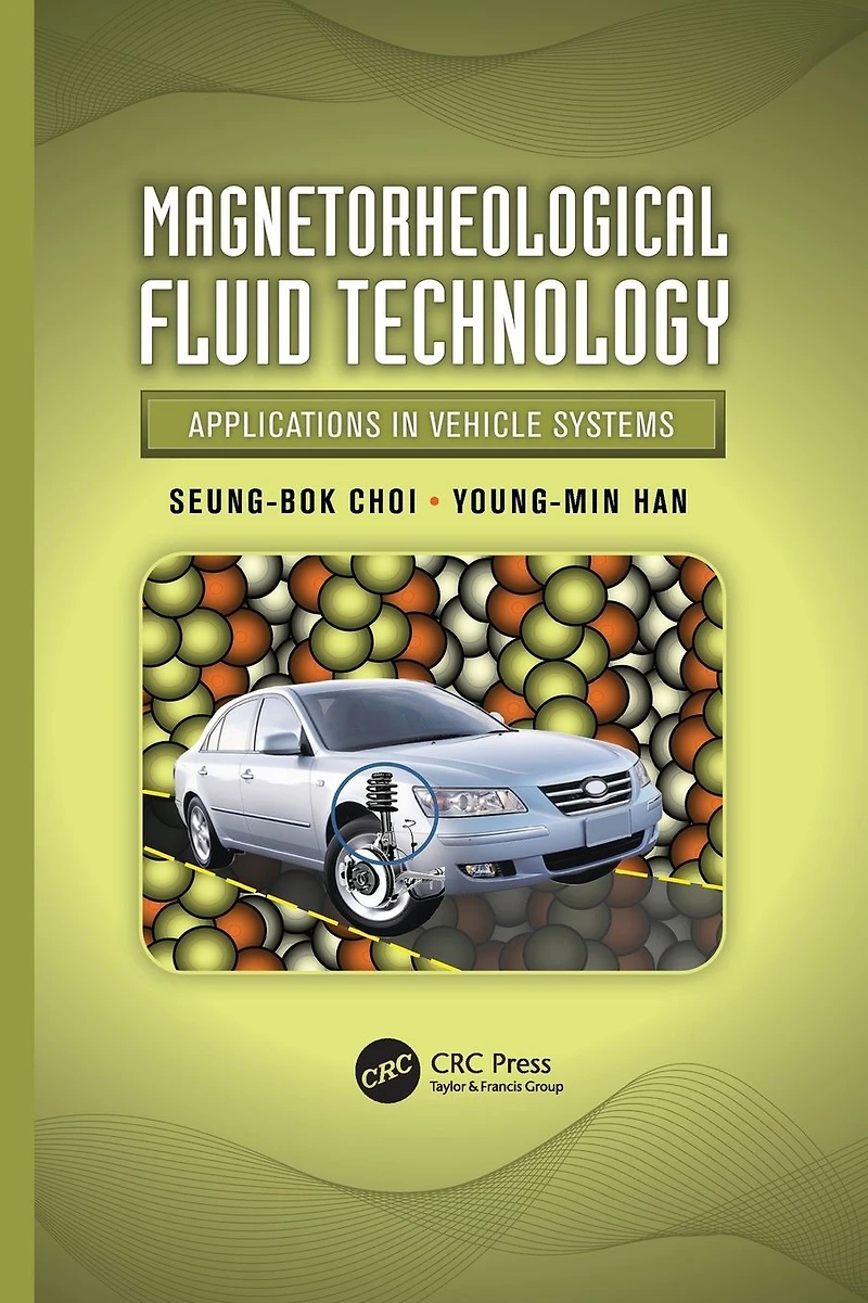 Magnetorheological Fluid Technology: Applications Vehicle Systems