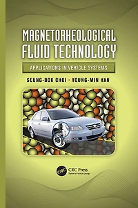 Magnetorheological Fluid Technology: Applications Vehicle Systems