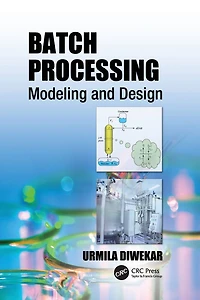 Batch Processing: Modeling and Design