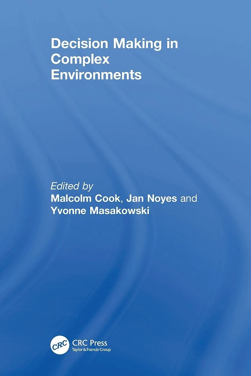 Decision Making Complex Environments