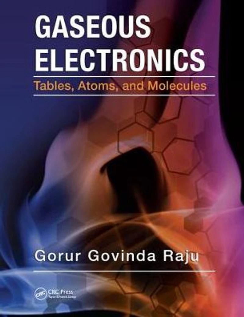 Gaseous Electronics: Tables, Atoms, and Molecules