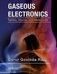 Gaseous Electronics: Tables, Atoms, and Molecules