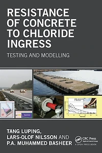 Resistance of Concrete to Chloride Ingress: Testing and modelling