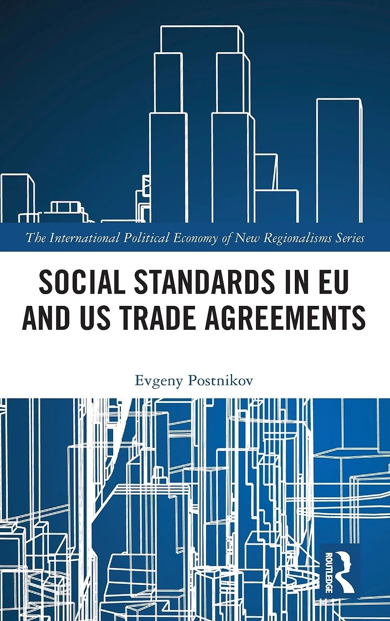 Social Standards EU and US Trade Agreements