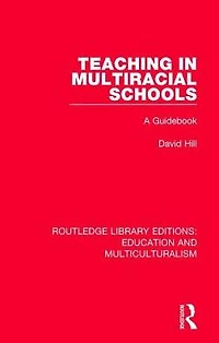 Teaching Multiracial Schools: A Guidebook