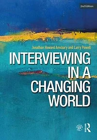 Interviewing a Changing World: Situations and Contexts