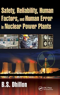 Safety, Reliability, Human Factors, and Error Nuclear Power Plants