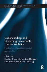 Understanding and Governing Sustainable Tourism Mobility: Psychological Behavioural Approaches