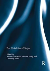 The Mobilities of Ships