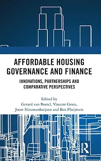 Affordable Housing Governance and Finance: Innovations, partnerships comparative perspectives