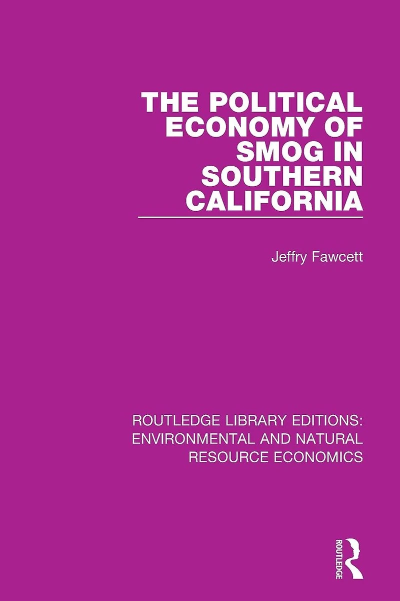 The Political Economy of Smog Southern California
