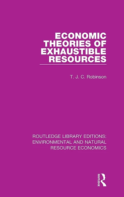 Economic Theories of Exhaustible Resources