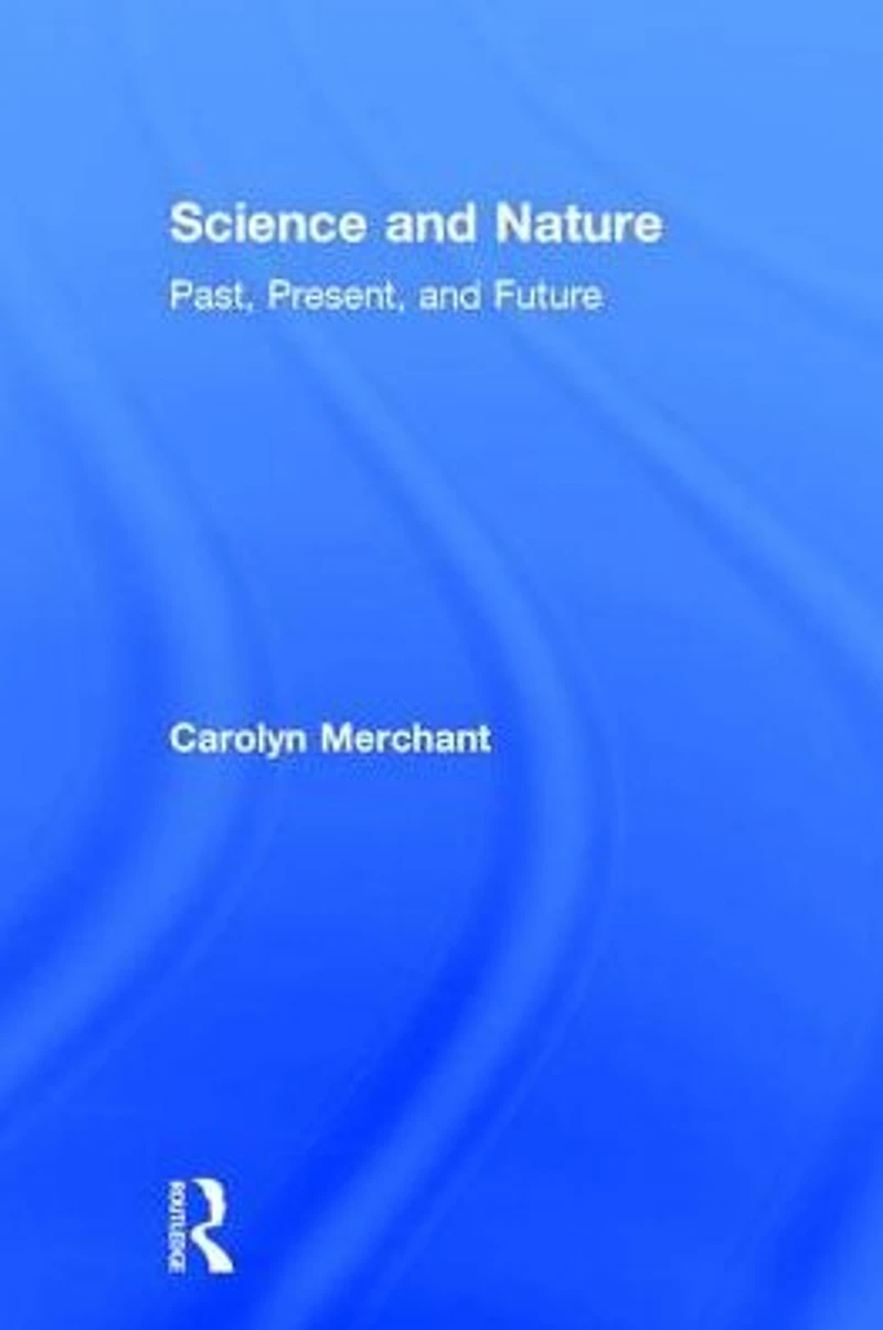 Science and Nature: Past, Present, Future