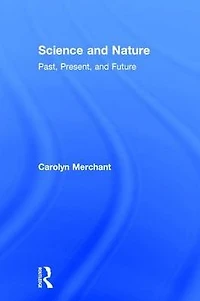 Science and Nature: Past, Present, Future