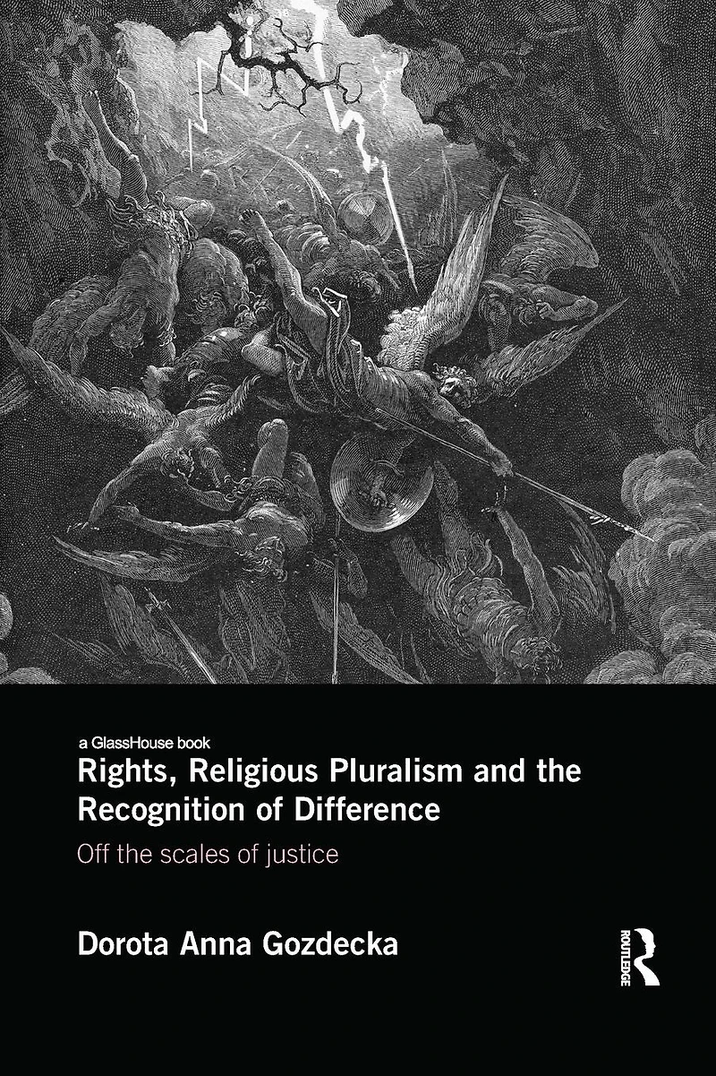 Rights, Religious Pluralism and the Recognition of Difference: Off Scales Justice