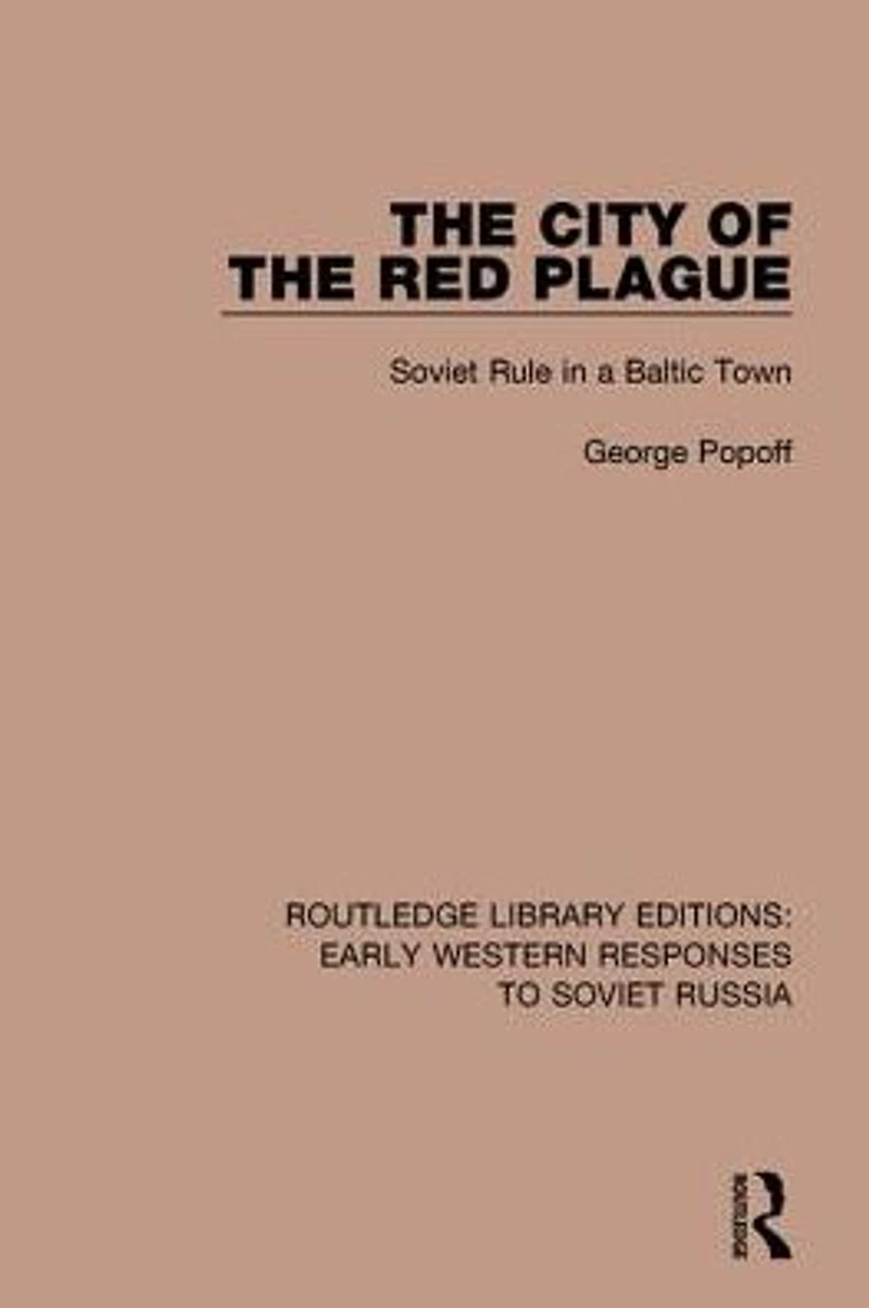 the City of Red Plague: Soviet Rule a Baltic Town