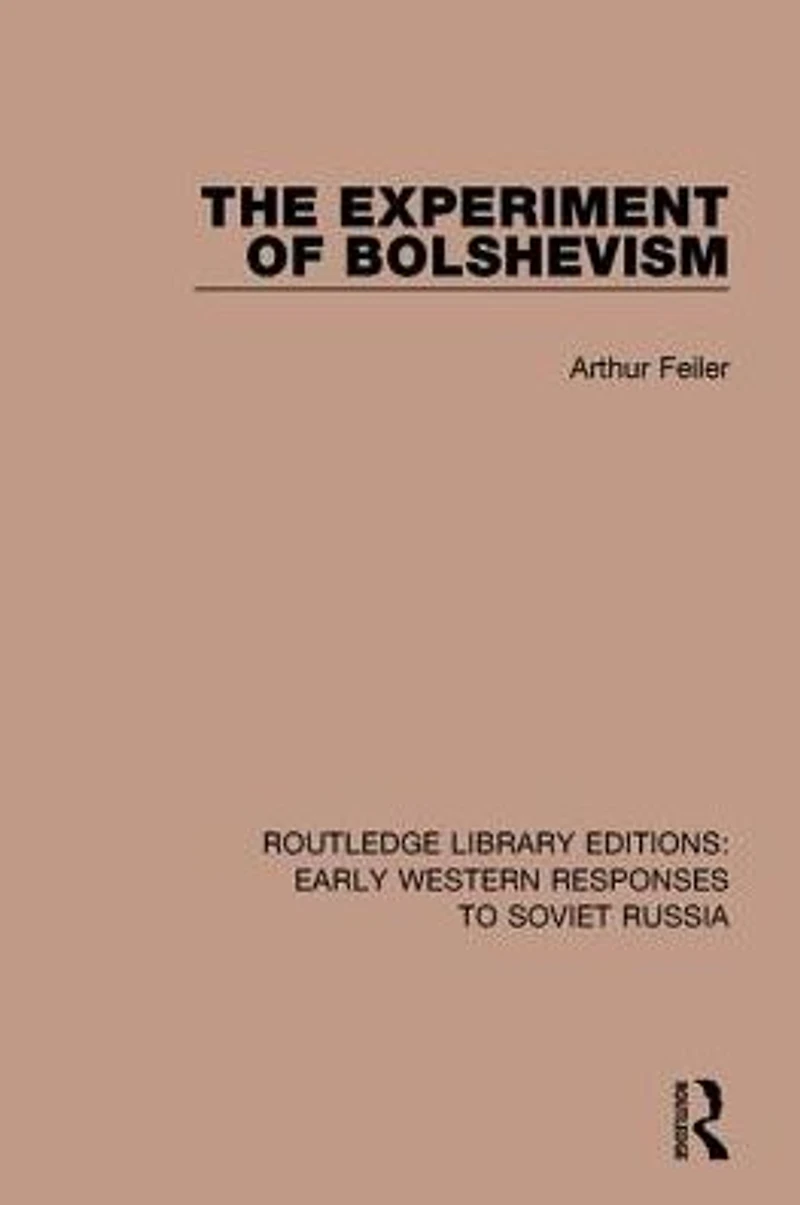 The Experiment of Bolshevism