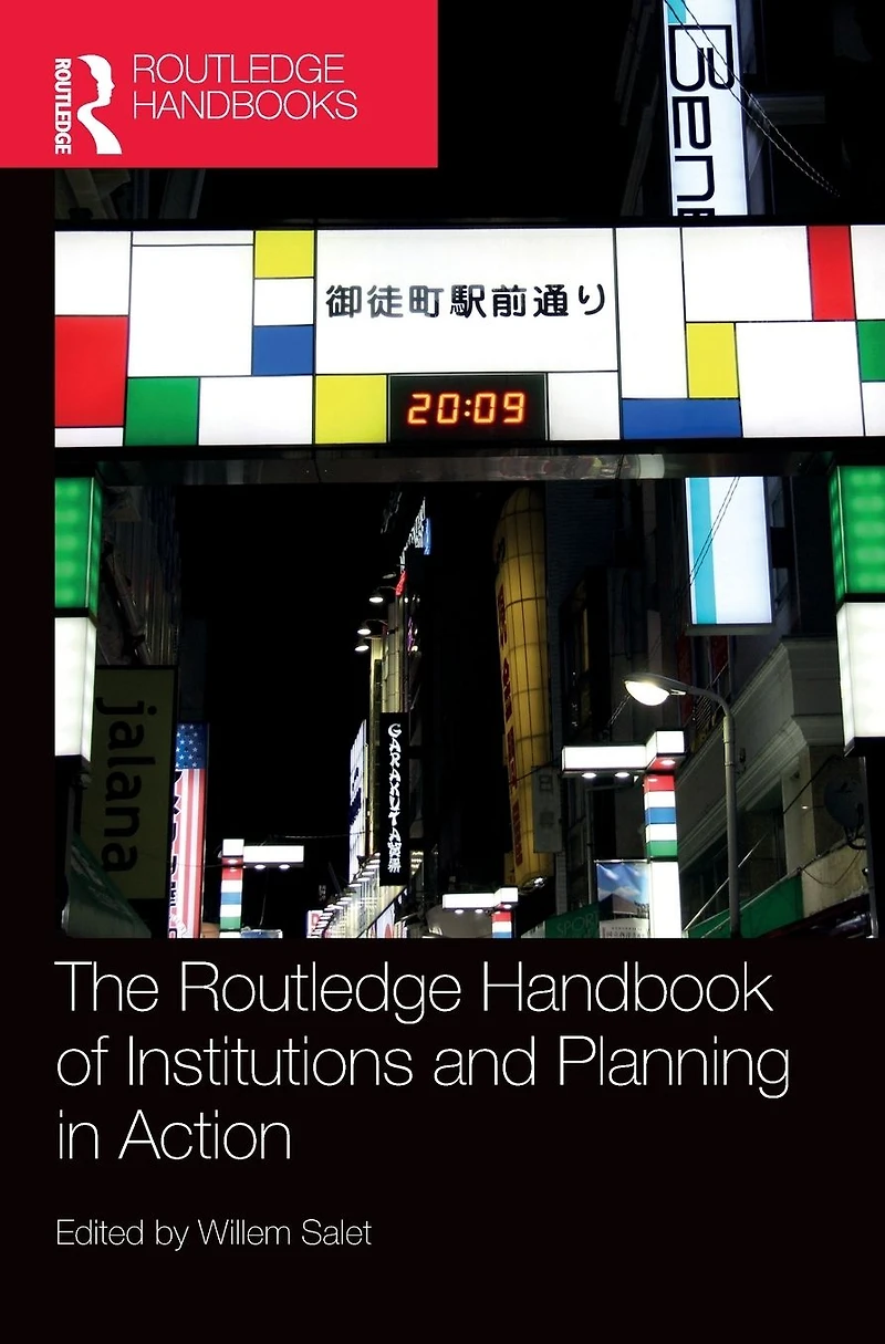 The Routledge Handbook of Institutions and Planning Action