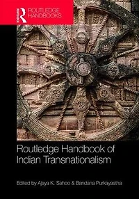 Routledge Handbook of Indian Transnationalism