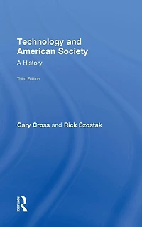 Technology and American Society: A History