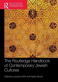 The Routledge Handbook of Contemporary Jewish Cultures