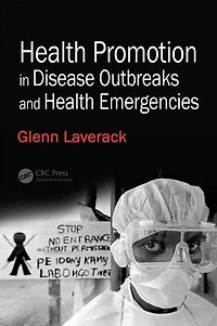Health Promotion Disease Outbreaks and Emergencies