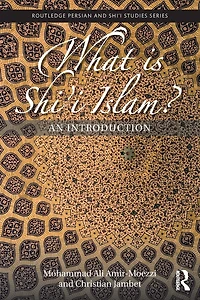 What is Shi'i Islam?: An Introduction