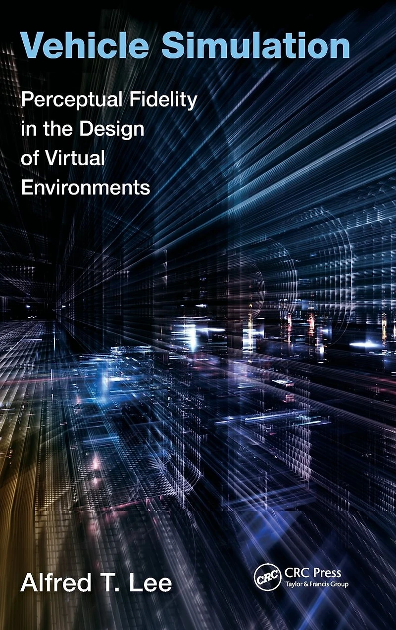 Vehicle Simulation: Perceptual Fidelity the Design of Virtual Environments