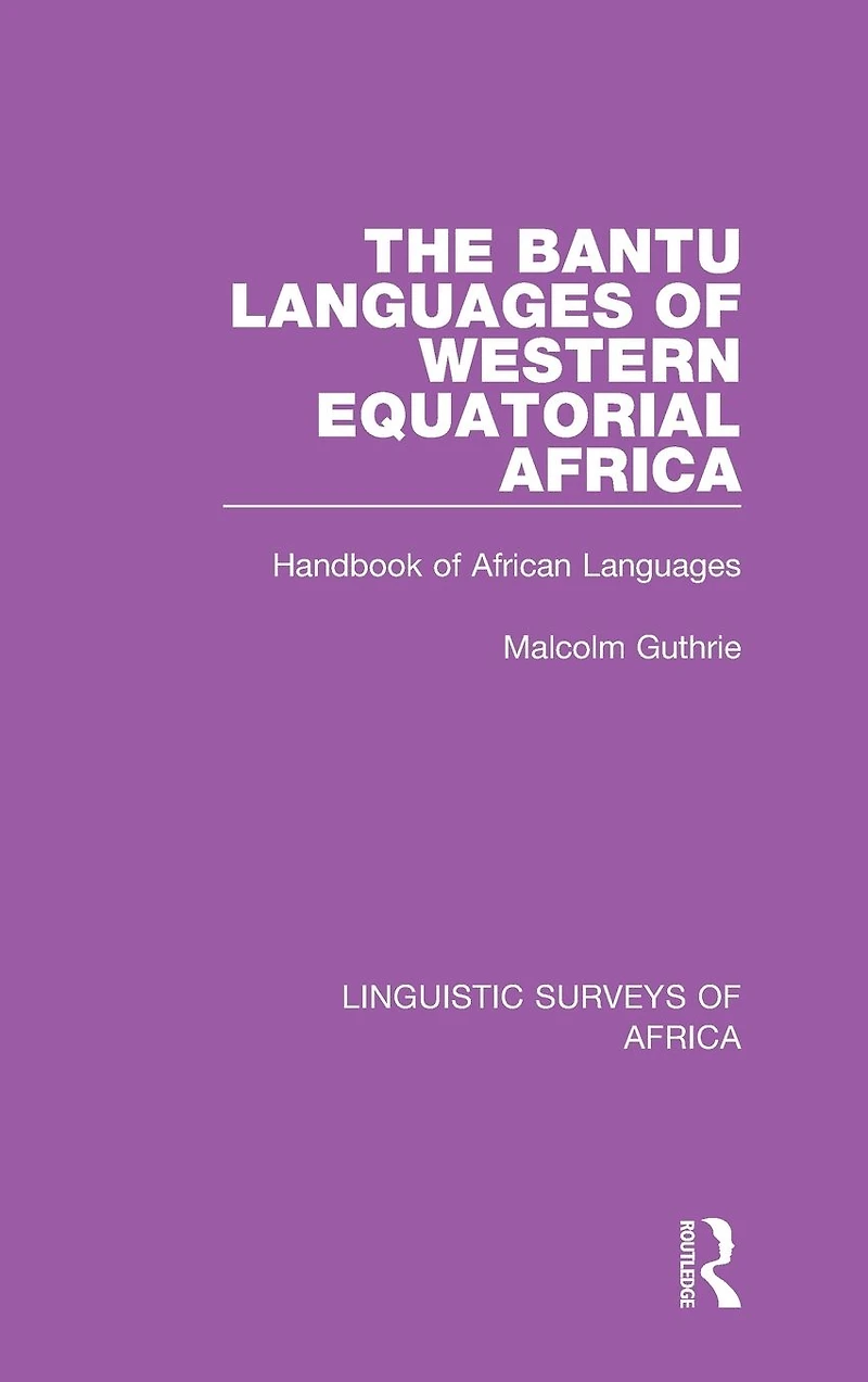 The Bantu Languages of Western Equatorial Africa: Handbook African