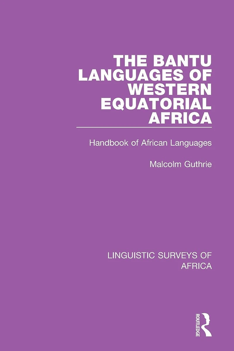 The Bantu Languages of Western Equatorial Africa: Handbook African