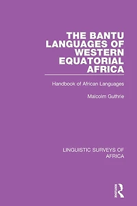 The Bantu Languages of Western Equatorial Africa: Handbook African