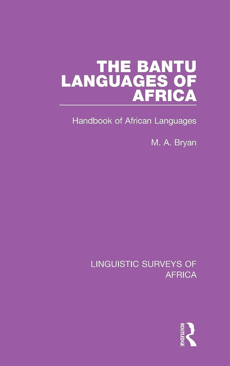 The Bantu Languages of Africa: Handbook African