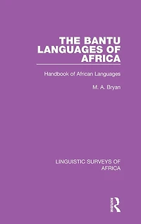 The Bantu Languages of Africa: Handbook African