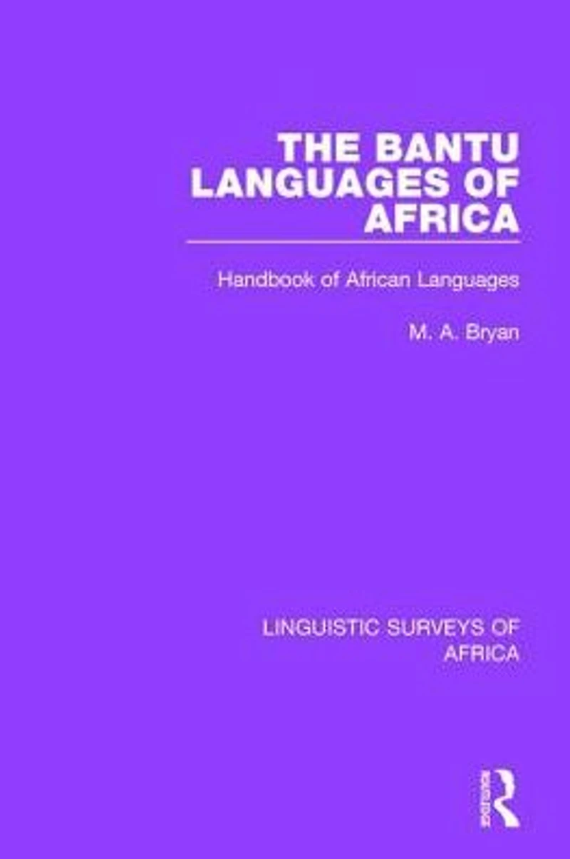 The Bantu Languages of Africa: Handbook African