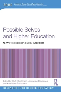 Possible Selves and Higher Education: New Interdisciplinary Insights