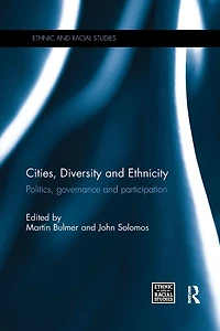 Cities, Diversity and Ethnicity: Politics, Governance Participation