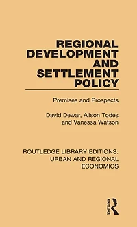 Regional Development and Settlement Policy: Premises Prospects