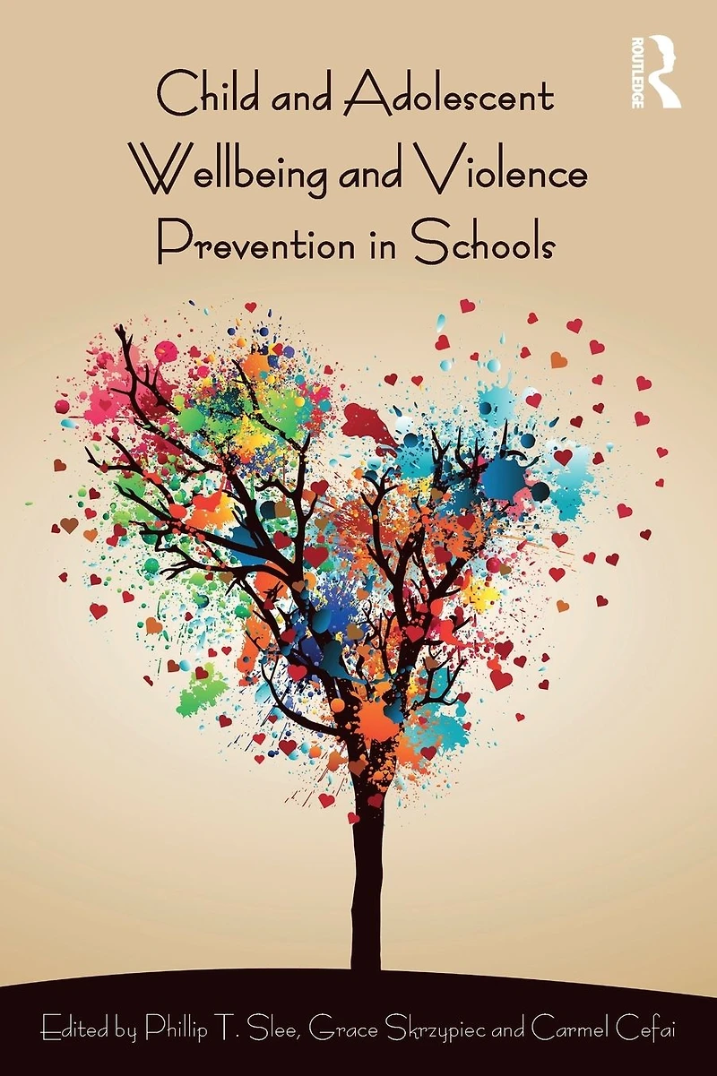 Child and Adolescent Wellbeing Violence Prevention Schools