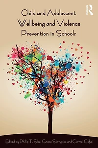 Child and Adolescent Wellbeing Violence Prevention Schools
