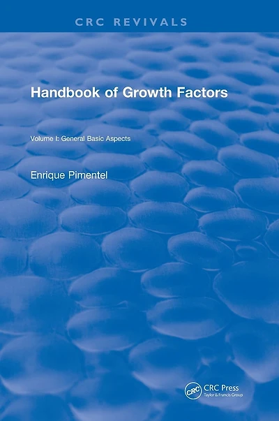 Revival: Handbook of Growth Factors (1994): Volume 1