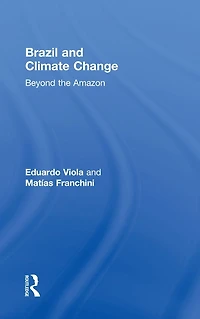 Brazil and Climate Change: Beyond the Amazon