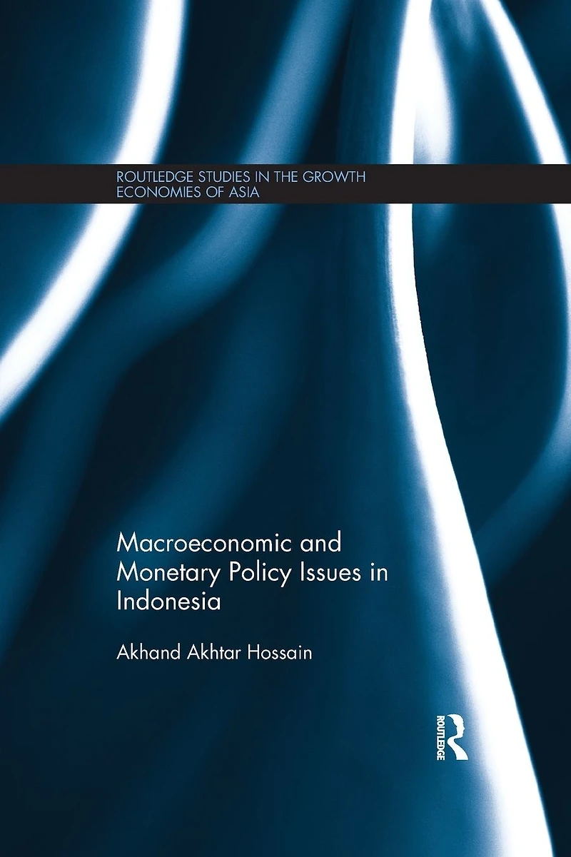 Macroeconomic and Monetary Policy Issues Indonesia